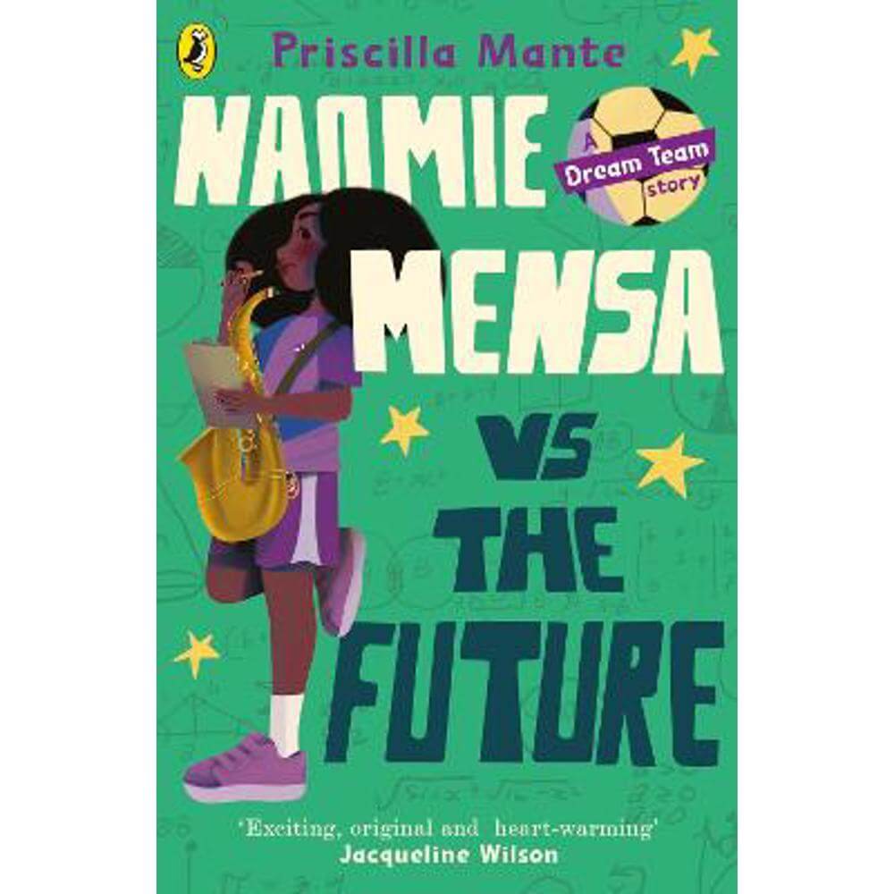 The Dream Team: Naomie Mensa vs. the Future (Paperback) - Priscilla Mante